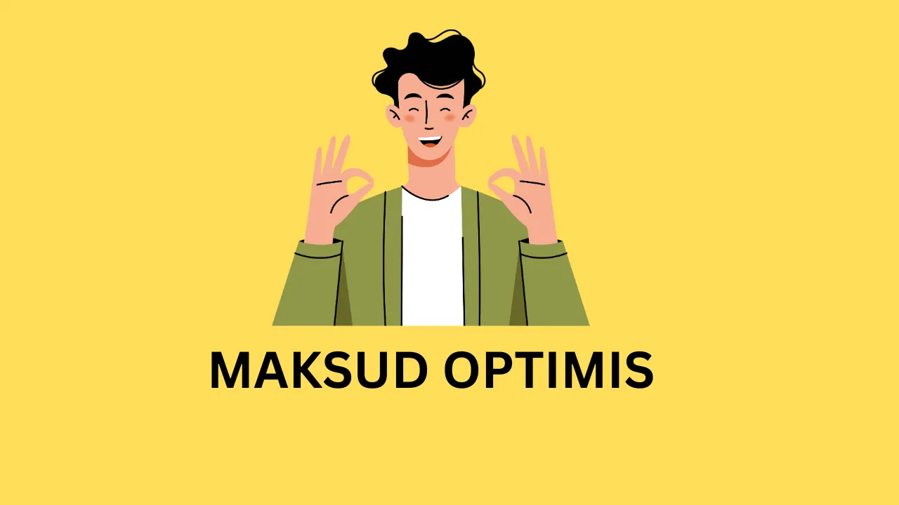 Apakah Maksud Optimis